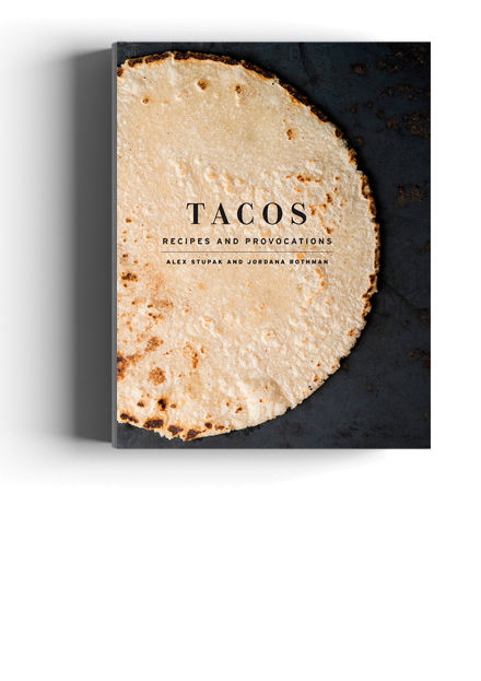 Tacos: Recipes and Provocations